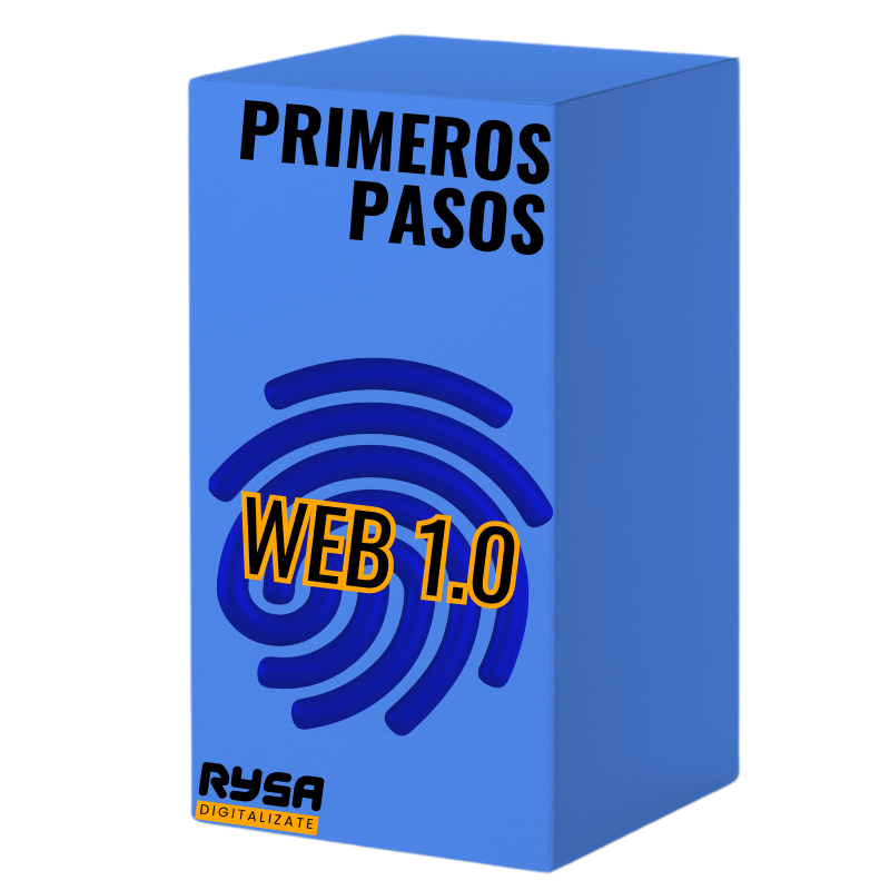 || Primeros  Pasos || -  Web 1.0  -  RysA 