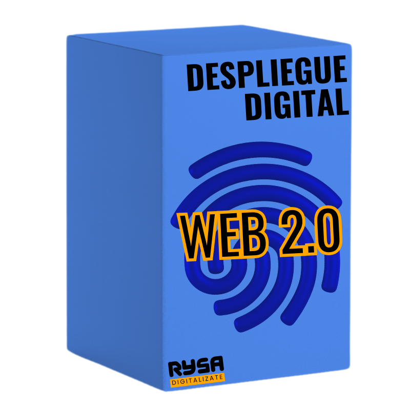 Despliegue Digital - Web 2.0 - RysA